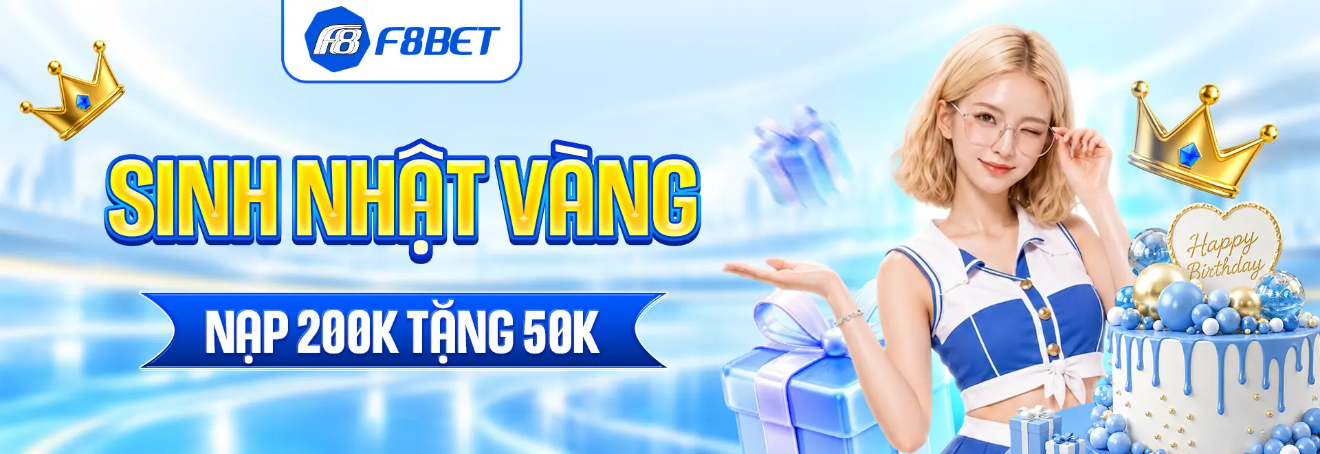 banner f8bet sinh nhật vàng nạp 200k tặng 50k